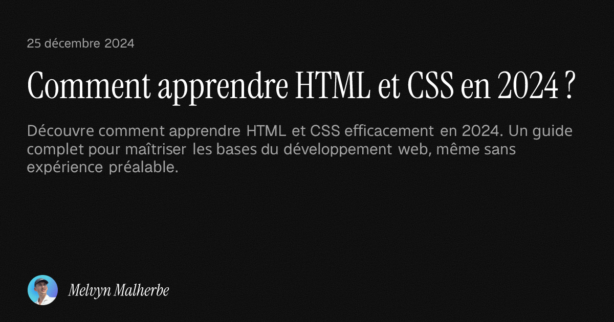 Comment apprendre HTML et CSS en 2024